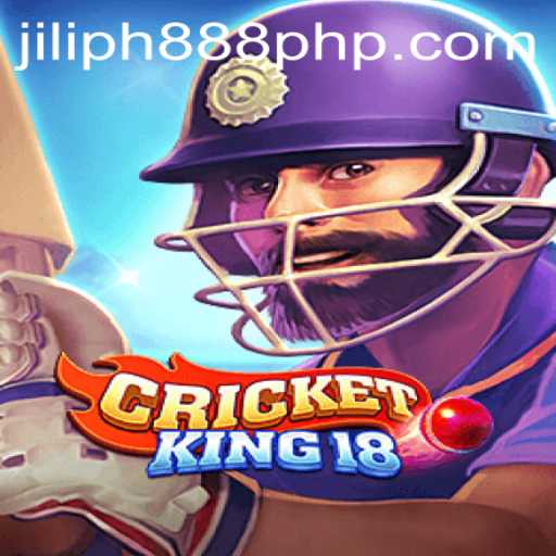 CricketKing18: Revolutionizing the Cricket Gaming Experience with JILIPH888.COM