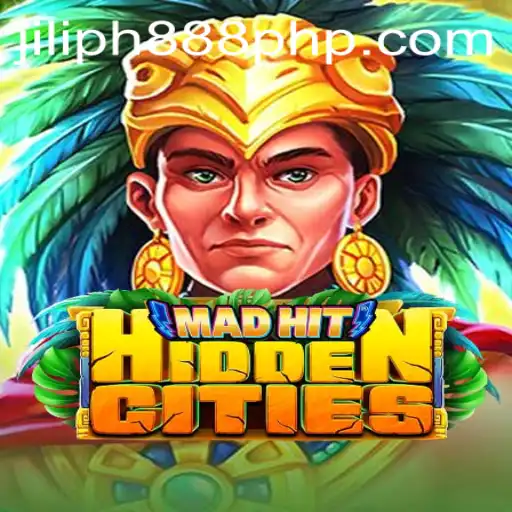 Exploring MadHitHiddenCities: Your Guide to the Thrilling Adventure Game Tied to JILIPH888.COM